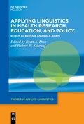 Cover: Applying Linguistics in Health Research, Education, and Policy - De Gruyter Mouton