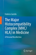 Cover: The Major Histocompatibility Complex (MHC/ HLA) in Medicine - Springer