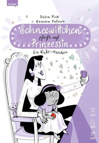 Enlarge image Cover: Schneewittchen pfeift auf Prinzessin - Leykam