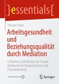 Cover: Arbeitsgesundheit und Beziehungsqualit&auml;t durch Mediation - Springer