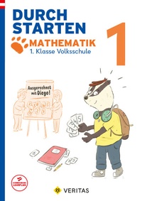 Abbildung von: Durchstarten. Ausgerechnet mit Diego! Mathematik 1. Klasse Volksschule - VERITAS Linz