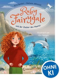 Bild vergrößern Bild: Ruby Fairygale und der Zauber des Meeres (Erstlese-Reihe, Band 5) - Loewe