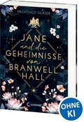 Cover: Jane und die Geheimnisse von Branwell Hall - Loewe