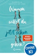 Cover: Warum willst du jetzt schon gehen? - Loewe