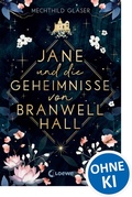 Cover: Jane und die Geheimnisse von Branwell Hall - Loewe
