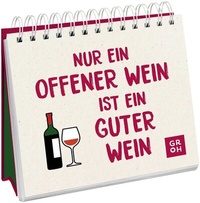 Abbildung von: Nur ein offener Wein ist ein guter Wein - Groh