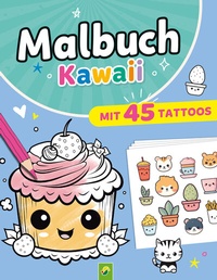 Abbildung von: Malbuch Kawaii mit 45 Tattoos - Schwager & Steinlein