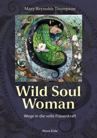Abbildung von: Wild Soul Woman - Neue Erde