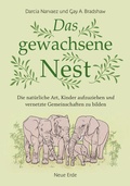 Cover: Das gewachsene Nest - Neue Erde