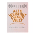 Cover: Alle Weisheit dieser Welt ist schon lange ausgesprochen - &Eacute;dition De Caro