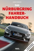 Cover: Das N&uuml;rburgring Fahrer-Handbuch (4.&uuml;berarbeitete & erweiterte Auflage) - Heel