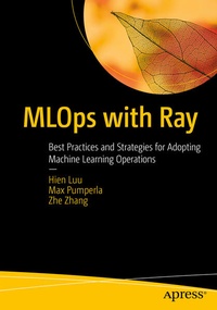 Enlarge image Cover: MLOps with Ray - APress