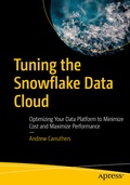 Cover: Tuning the Snowflake Data Cloud - APress
