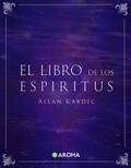 Cover: El libro de los esp&iacute;ritus - Aroha
