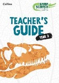 Cover: Snap Science Teacher's Guide Year 3 - Collins