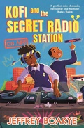 Cover: Kofi and the Secret Radio Station - Faber & Faber