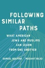 Cover: Following Similar Paths - Naval Institute Press