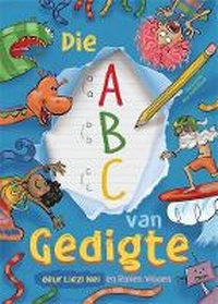 Abbildung von: Die ABC van gedigte - LAPA Publishers