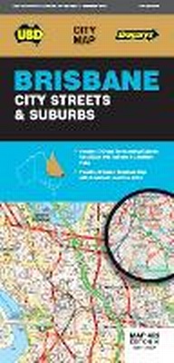 Abbildung von: Brisbane City Streets & Suburbs Map 462 10th ed - UBD Gregory's