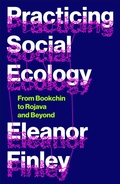 Cover: Practicing Social Ecology - Pluto Press
