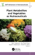 Cover: Plant Metabolites and Vegetables as Nutraceuticals - Apple Academic Press Inc.