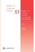 Cover: Insights into Assessing Academic Listening: The Case of IELTS Paperback - Cambridge University Press
