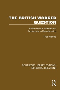 Abbildung von: The British Worker Question - Routledge