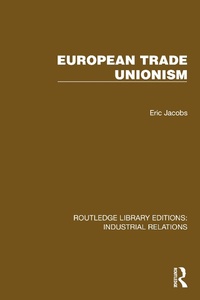 Abbildung von: European Trade Unionism - Routledge