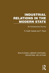 Abbildung von: Industrial Relations in the Modern State - Routledge