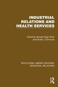Abbildung von: Industrial Relations and Health Services - Routledge
