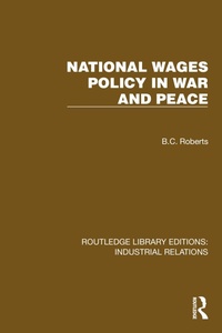 Abbildung von: National Wages Policy in War and Peace - Routledge