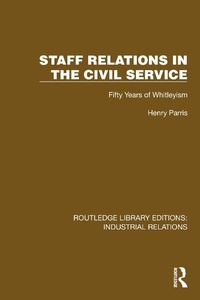 Abbildung von: Staff Relations in the Civil Service - Routledge