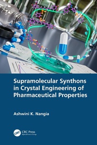 Abbildung von: Supramolecular Synthons in Crystal Engineering of Pharmaceutical Properties - CRC Press