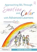 Cover: Approaching SEL Through Emotion and Color with Advanced Learners - Routledge