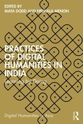 Cover: Practices of Digital Humanities in India - CRC Press