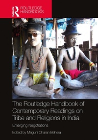 Abbildung von: The Routledge Handbook of Contemporary Readings on Tribe and Religions in India - CRC Press