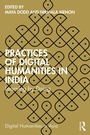 Bild: Practices of Digital Humanities in India - CRC Press