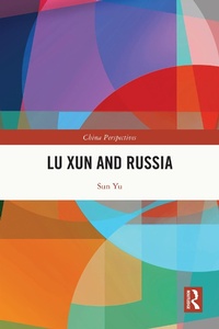 Abbildung von: Lu Xun and Russia - Routledge