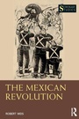 Cover: The Mexican Revolution - Routledge