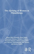 Cover: The Uprising of Women in Philanthropy - Routledge
