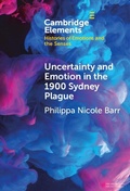 Cover: Uncertainty and Emotion in the 1900 Sydney Plague - Cambridge University Press