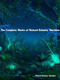 Abbildung von: The Complete Works of Richard Brinsley Sheridan - New Wisdom Books