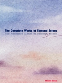 Abbildung von: The Complete Works of Edmund Selous - Dream Books