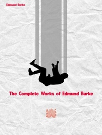 Abbildung von: The Complete Works of Edmund Burke - Dream Books