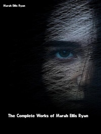 Abbildung von: The Complete Works of Marah Ellis Ryan - Dream Books