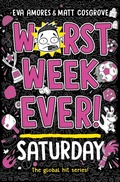 Cover: Worst Week Ever! Saturday - Simon & Schuster Children's