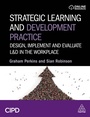 Cover: Strategic Learning and Development Practice - Kogan Page Ltd