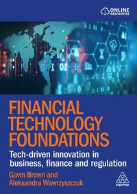 Enlarge image Cover: Financial Technology Foundations - Kogan Page Ltd