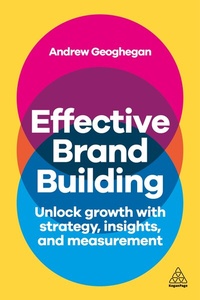 Abbildung von: Effective Brand Building - Kogan Page Ltd