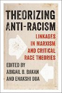 Enlarge image Cover: Theorizing Anti-Racism - University of Toronto Press
